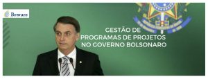 Gestão de Programas de Projetos no Governo Bolsonaro
