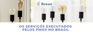Os serviços executados pelos PMOs no Brasil